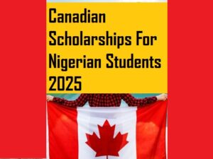 Canadian Scholarships for Nigerian Students