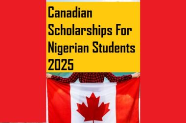 Canadian Scholarships for Nigerian Students