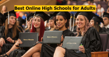 Best Online High Schools for Adults