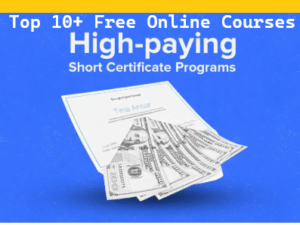 Top 10+ Free Online Courses with Certificates for High-Paying Jobs