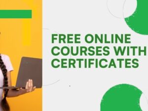 Top 10+ Free Online Courses with Certificates for Students