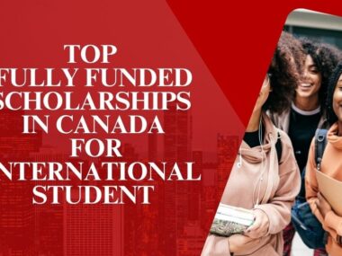 Top Canadian Scholarships for PhD International Students