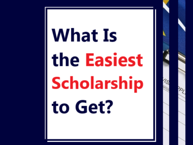 What Is the Easiest Scholarship to Get