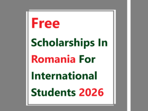 Free Scholarships in Romania for International Students 2026