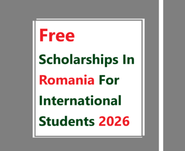 Free Scholarships in Romania for International Students 2026