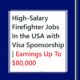 High-Salary Firefighter Jobs In the USA with Visa Sponsorship