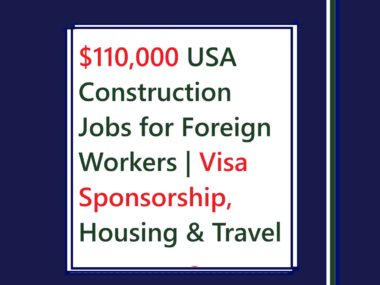 USA Construction Jobs for Foreign Workers