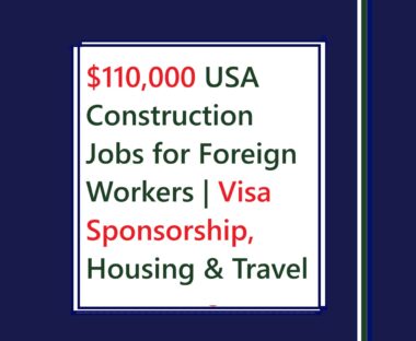 USA Construction Jobs for Foreign Workers